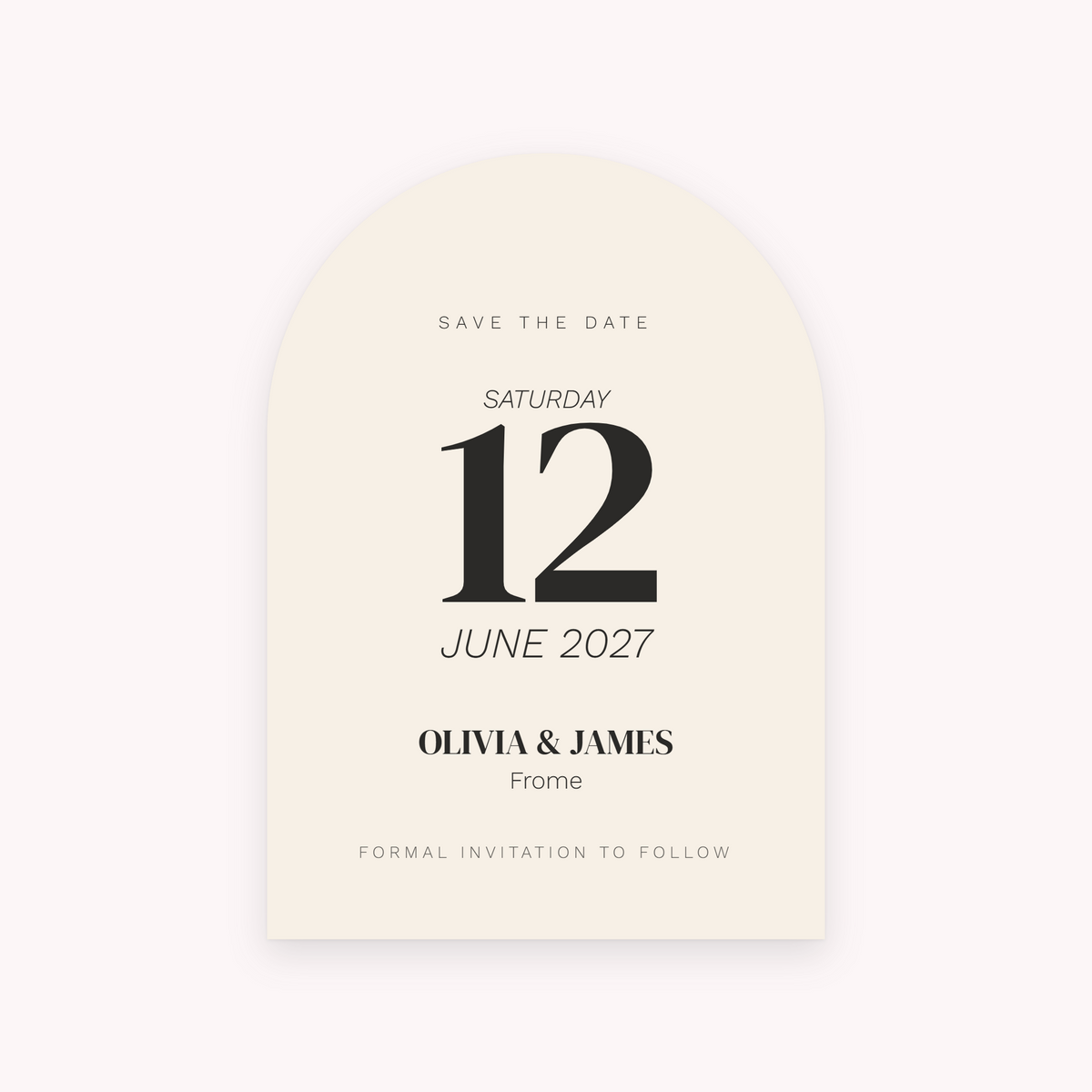 Arch save the date, shown with the sample names Olivia & James